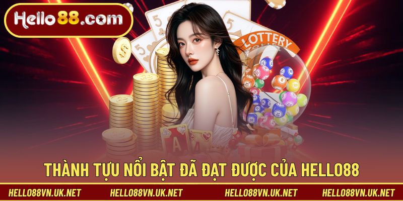 Thành tựu nổi bật đã đạt được trong những năm qua