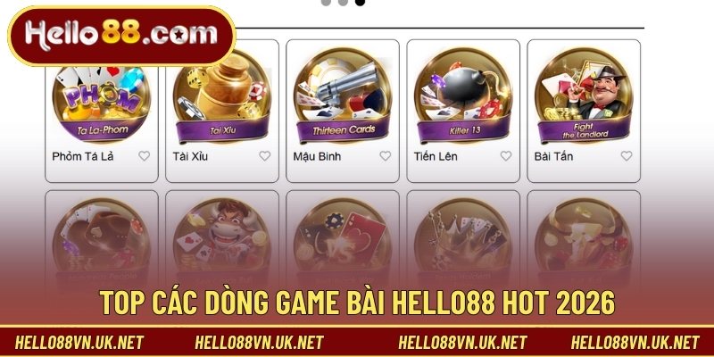 Top các dòng game bài Hello88 hot 2026