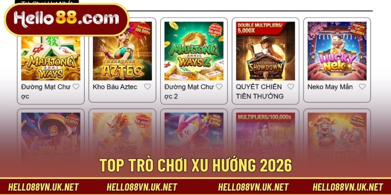 Top trò chơi xu hướng 2026